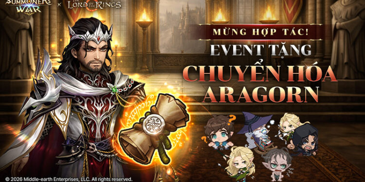 Summoners War hợp tác The Lord of the Rings: chuyển hóa nhân vật Aragorn tất cả các hệ