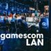 Gamescom LAN 2026 bùng nổ với 14 giải đấu Esports quy mô lớn tại Đức