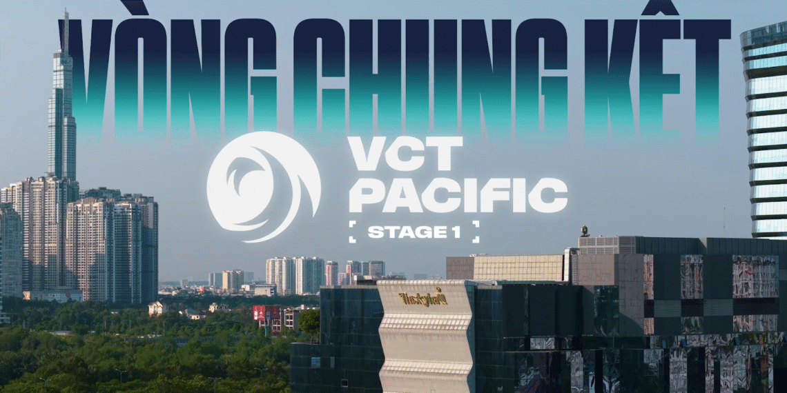 Vòng Chung Kết VCT 2026 Pacific Stage 1 diễn ra tại TPHCM, giá vé 3 ngày hơn 3 triệu VND