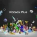 Roblox ra mắt gói đăng ký “Roblox Plus” từ 30/04 với tính năng… giảm 20% vât phẩm trong game