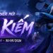 Kiếm Thế ra mắt máy chủ Ma Kiếm, game thủ tận hưởng trọn vẹn cảm giác cày cuốc