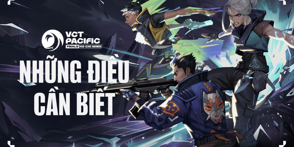 VCT 2026 Pacific Stage 1: Tất cả thông tin bạn cần biết khi tham dự