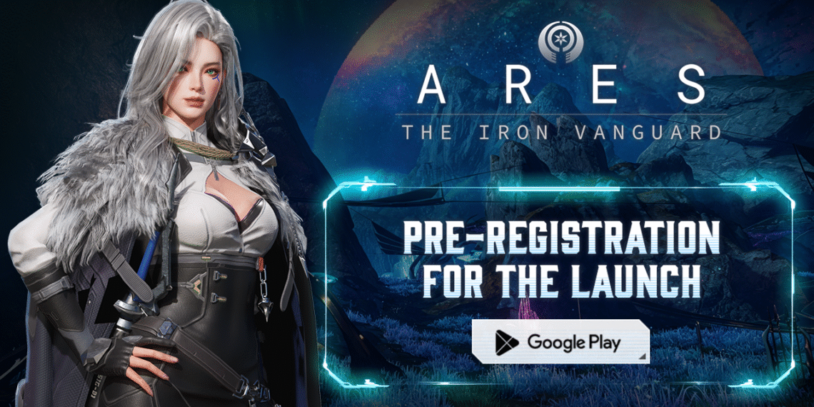 ARES: The Iron Vanguard – mở đăng ký trước trên Google Play