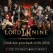 LORDNINE mở đăng ký – Tung chuỗi sự kiện với phần thưởng đến 70 Triệu Đồng
